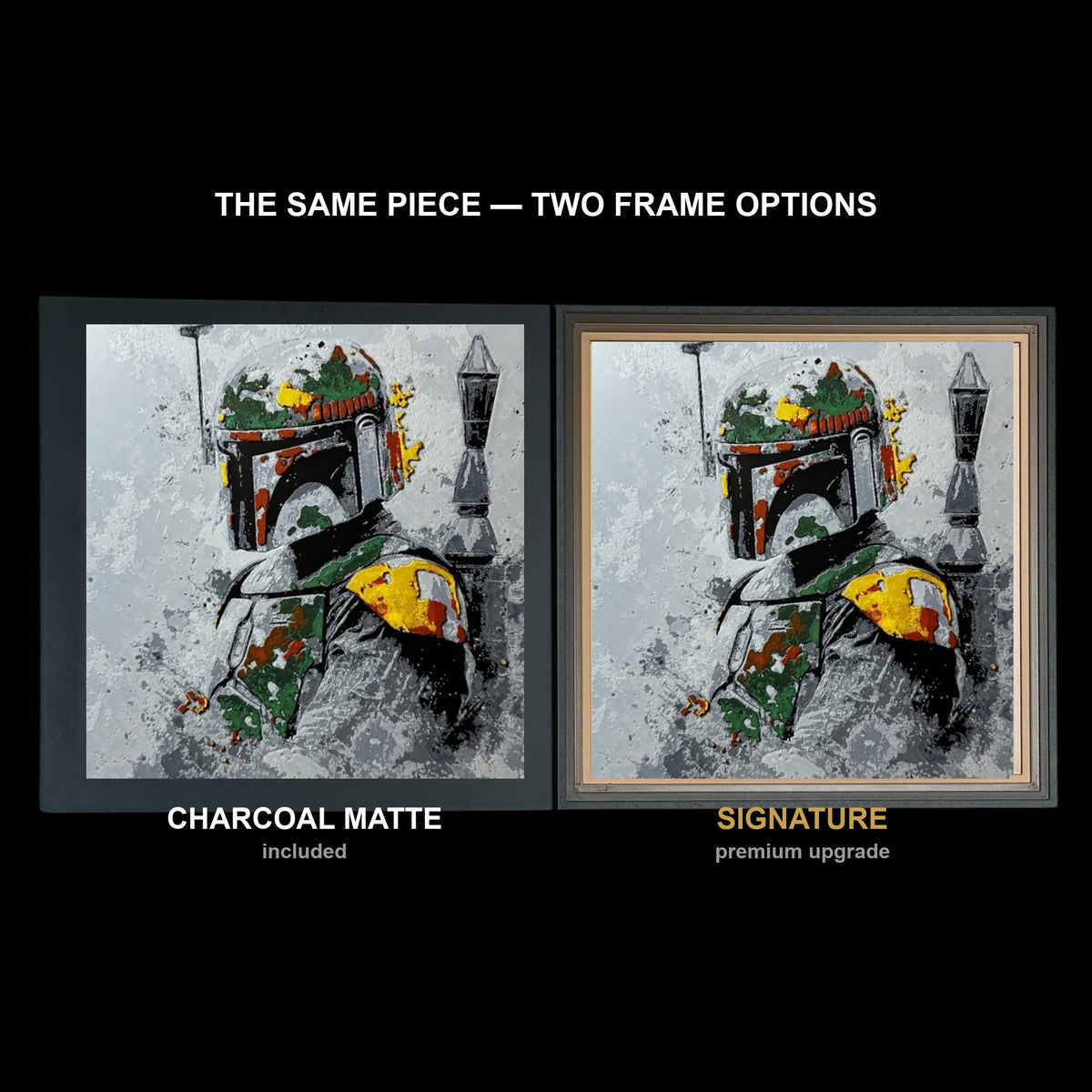 The same WTx3D artwork shown in both frame options, Charcoal Matte beside the Signature premium frame