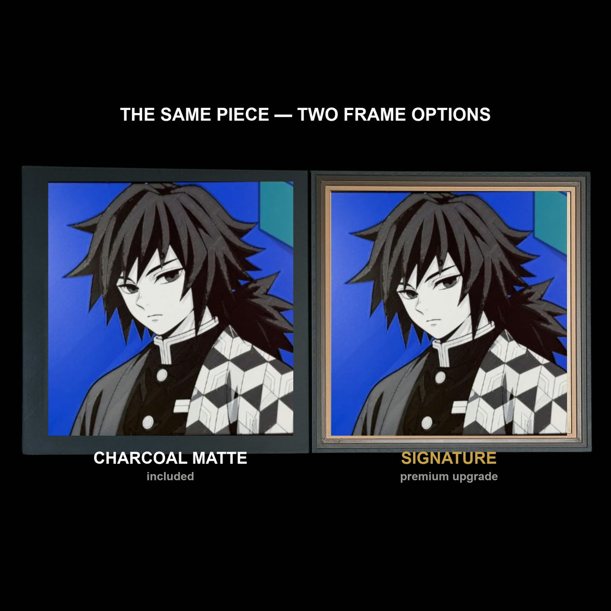 The same WTx3D artwork shown in both frame options, Charcoal Matte beside the Signature premium frame