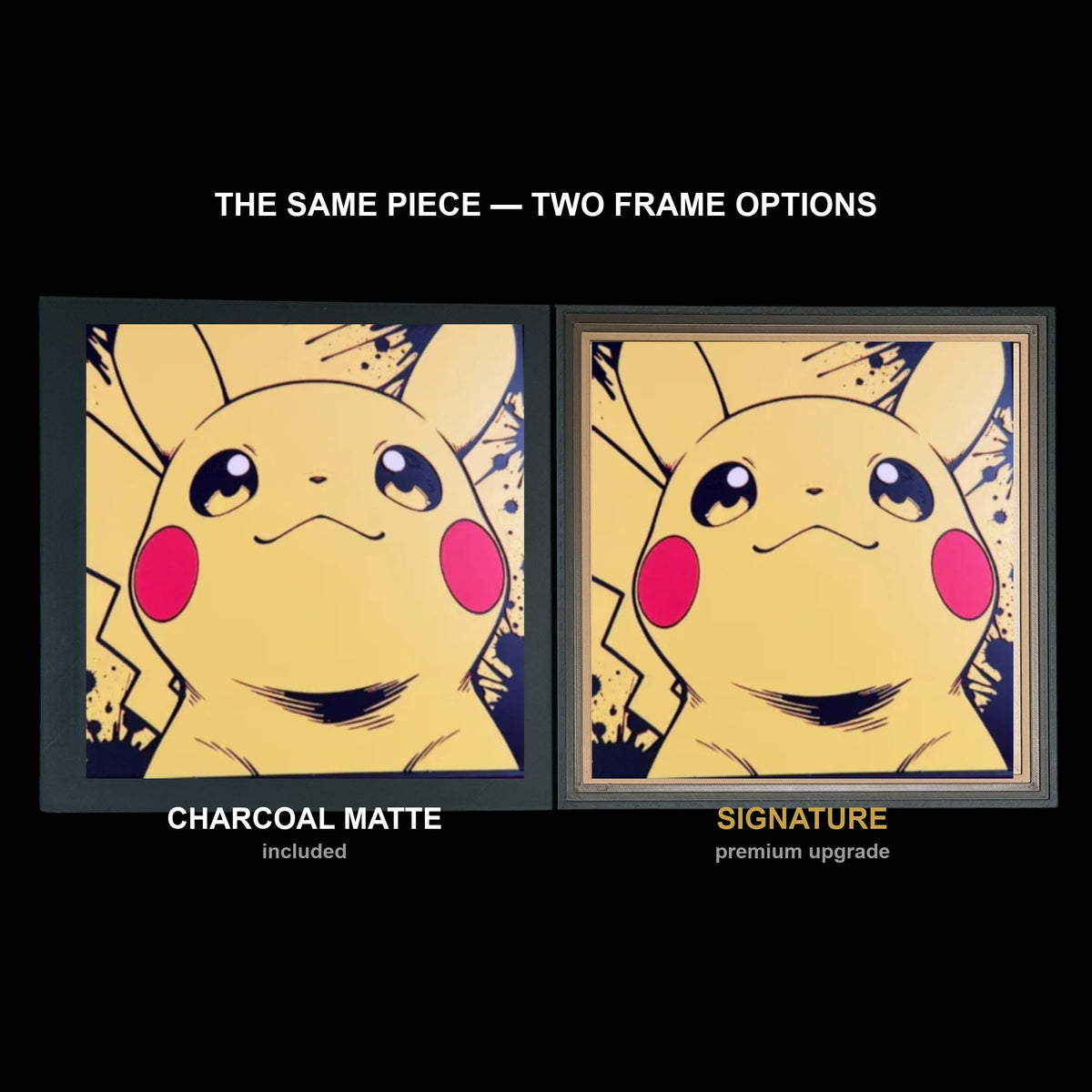 The same WTx3D artwork shown in both frame options, Charcoal Matte beside the Signature premium frame